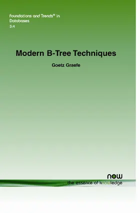 Graefe |  Modern B-Tree Techniques | Buch |  Sack Fachmedien