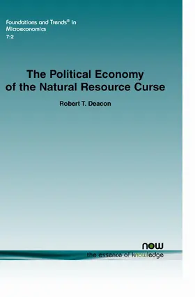 Deacon |  The Political Economy of the Natural Resources Curse | Buch |  Sack Fachmedien