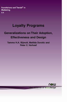 Bijmolt / Dorotic / Verhoef | Loyalty Programs | Buch | 978-1-60198-500-2 | sack.de