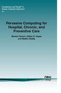Tentori |  Pervasive Computing for Hospital, Chronic, and Preventive Care | Buch |  Sack Fachmedien