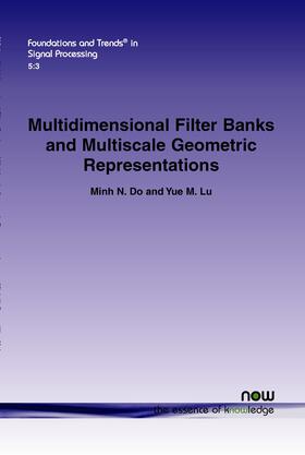 Do / Lu |  Multidimensional Filter Banks and Multiscale Geometric Representations | Buch |  Sack Fachmedien