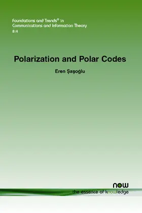 Sasoglu |  Polarization and Polar Codes | Buch |  Sack Fachmedien