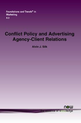 Silk | Conflict Policy and Advertising Agency-Client Relations | Buch | 978-1-60198-604-7 | sack.de