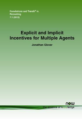 Glover |  Explicit and Implicit Incentives for Multiple Agents | Buch |  Sack Fachmedien