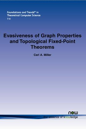 Miller | Evasiveness of Graph Properties and Topological Fixed-Point Theorems | Buch | 978-1-60198-664-1 | sack.de