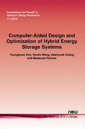 Kim / Wang / Chang |  Computer-Aided Design and Optimization of Hybrid Energy Storage Systems | Buch |  Sack Fachmedien