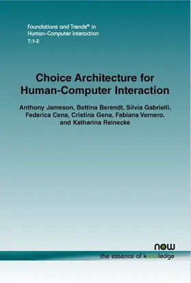 Jameson / Berendt / Gabrielli |  Choice Architecture for Human-Computer Interaction | Buch |  Sack Fachmedien