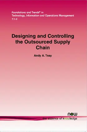Tsay |  Designing and Controlling the Outsourced Supply Chain | Buch |  Sack Fachmedien