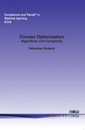 Bubeck |  Convex Optimization | Buch |  Sack Fachmedien
