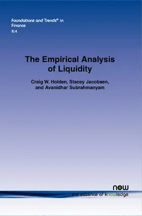Holden / Jacobsen / Subrahmanyam |  The Empirical Analysis of Liquidity | Buch |  Sack Fachmedien