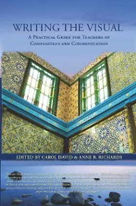 David / Richards |  Writing the Visual | eBook | Sack Fachmedien