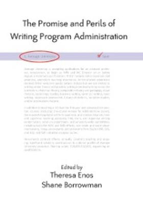 Enos / Borrowman |  Promise and Perils of Writing Program Administration, The | eBook | Sack Fachmedien