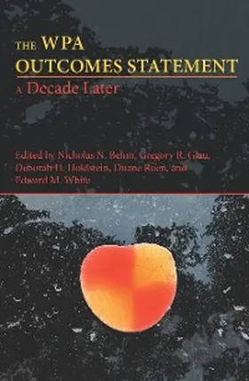 Behm / Glau |  WPA Outcomes Statement-A Decade Later, The | eBook | Sack Fachmedien