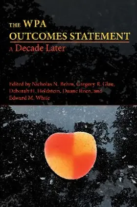 Behm / Glau |  WPA Outcomes Statement-A Decade Later, The | eBook | Sack Fachmedien