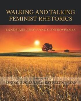 Buchanan / Ryan |  Walking and Talking Feminist Rhetorics | eBook | Sack Fachmedien
