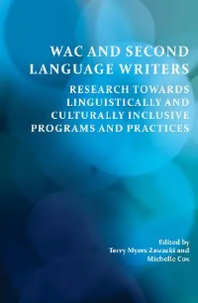 Zawacki / Cox |  WAC and Second Language Writers | eBook | Sack Fachmedien