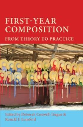 Coxwell-Teague / Lunsford |  First-Year Composition | eBook | Sack Fachmedien
