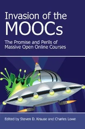 Krause / Lowe |  Invasion of the MOOCs | eBook | Sack Fachmedien