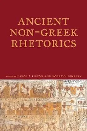 Lipson / Binkley |  Ancient Non-Greek Rhetorics | eBook | Sack Fachmedien