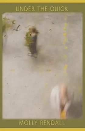 Bendall |  Under the Quick | eBook | Sack Fachmedien