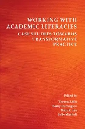 Lillis / Harrington |  Working with Academic Literacies | eBook | Sack Fachmedien