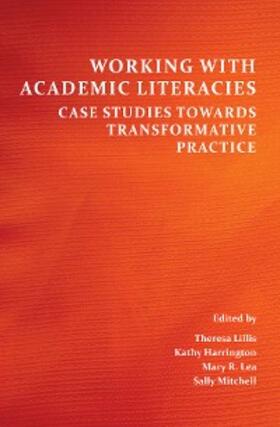 Lillis / Harrington |  Working with Academic Literacies | eBook | Sack Fachmedien