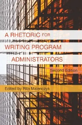 Malenczyk |  Rhetoric for Writing Program Administrators 2e, A | eBook | Sack Fachmedien