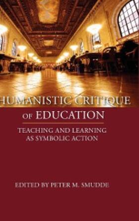Smudde | Humanistic Critique of Education | E-Book | sack.de