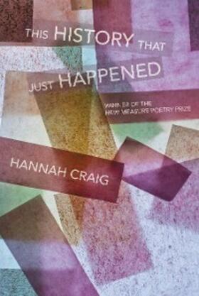 Craig |  This History That Just Happened | eBook | Sack Fachmedien