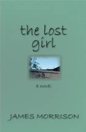 Morrison |  Lost Girl, The | eBook | Sack Fachmedien