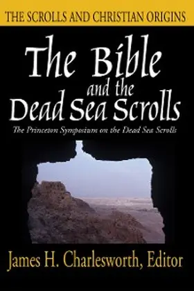 Charlesworth |  The Bible and the Dead Sea Scrolls | eBook | Sack Fachmedien
