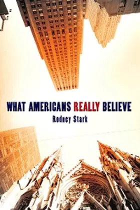 Stark |  What Americans Really Believe | eBook | Sack Fachmedien