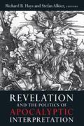 Hays / Alkier |  Revelation and the Politics of Apocalyptic Interpretation | eBook | Sack Fachmedien