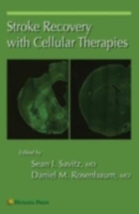Savitz / Rosenbaum | Stroke Recovery with Cellular Therapies | E-Book | sack.de