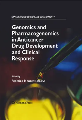 Innocenti |  Genomics and Pharmacogenomics in Anticancer Drug Development and Clinical Response | eBook | Sack Fachmedien