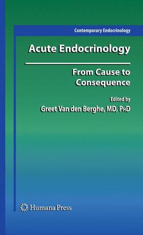 Van den Berghe | Acute Endocrinology: | Buch | 978-1-60327-176-9 | sack.de