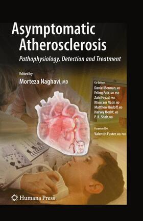 Naghavi | Asymptomatic Atherosclerosis | Buch | 978-1-60327-178-3 | sack.de