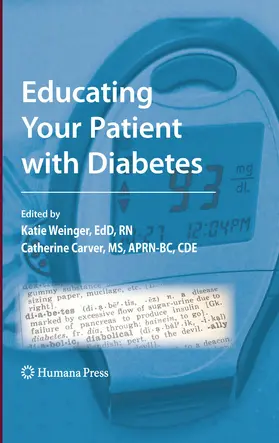 Weinger / Carver | Educating Your Patient with Diabetes | E-Book | www.sack.de