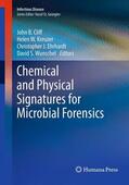 Cliff / Wunschel / Kreuzer |  Chemical and Physical Signatures for Microbial Forensics | Buch |  Sack Fachmedien