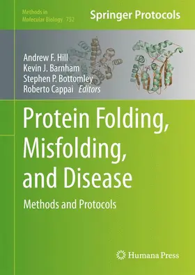 Hill / Barnham / Bottomley |  Protein Folding, Misfolding, and Disease | Buch |  Sack Fachmedien