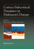 Tseng |  Cortico-Subcortical Dynamics in Parkinson's Disease | Buch |  Sack Fachmedien