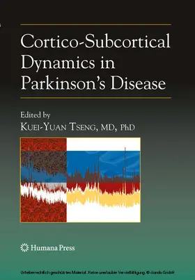 Tseng |  Cortico-Subcortical Dynamics in Parkinson's Disease | eBook | Sack Fachmedien