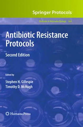 Gillespie / McHugh |  Antibiotic Resistance Protocols | eBook | Sack Fachmedien