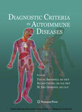 Shoenfeld / Cervera / Gershwin |  Diagnostic Criteria in Autoimmune Diseases | eBook | Sack Fachmedien