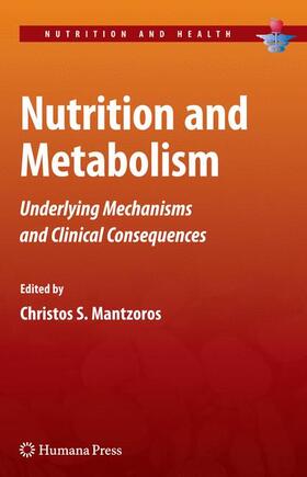 Mantzoros | Nutrition and Metabolism | Buch | 978-1-60327-452-4 | sack.de