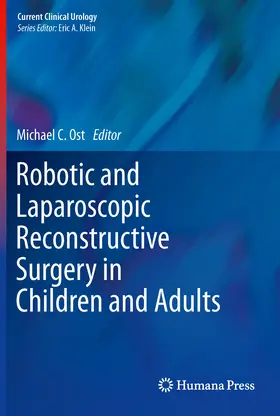 Ost |  Robotic and Laparoscopic Reconstructive Surgery in Children and Adults | eBook | Sack Fachmedien