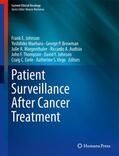 Johnson / Maehara / Browman |  Patient Surveillance After Cancer Treatment | Buch |  Sack Fachmedien