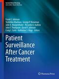 Johnson / Maehara / Browman |  Patient Surveillance After Cancer Treatment | eBook | Sack Fachmedien