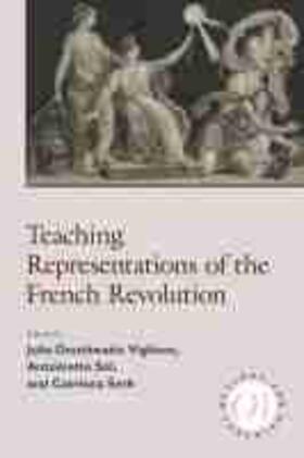 Douthwaite Viglione / Sol / Seth | Teaching Representations of the French Revolution | Buch | 978-1-60329-400-3 | sack.de