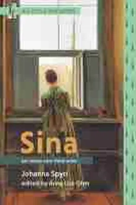 Spyri |  Sina: Ein Roman Vom Heidi-Autor | Buch |  Sack Fachmedien